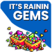 It's Rainin' Gems