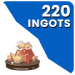 220 Ingots