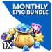 1x Monthly Epic Bundle