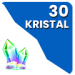 30 Kristal