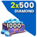 2x 500 Diamonds (Total 1000 Diamonds)