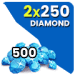 2x 250 Diamonds (Total 500 Diamonds)