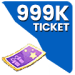 999000 Ticket