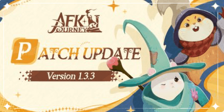 AFK Journey Patch 1.3.3
