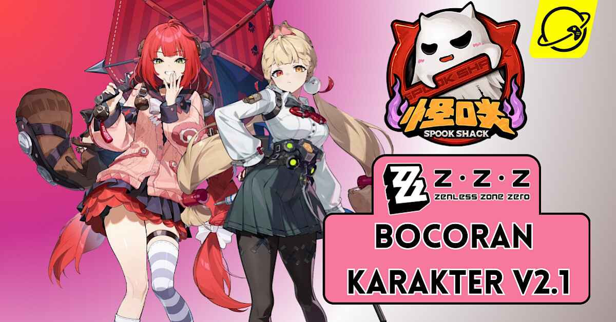 Alice Thymefield dan Yuzuha Ukinami dalam update Zenless Zone Zero v2.1, dua karakter baru dengan kemampuan unik di tengah Hollow misterius New Eridu